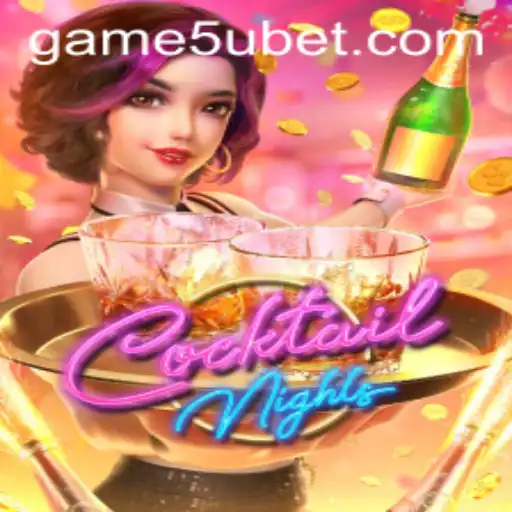 Exploring the Vibrant World of CocktailNights: A 5ubet Gaming Experience