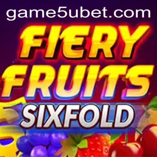 Unveiling the Excitement of FieryFruitsSixFold