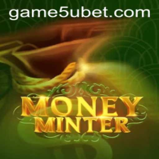 Exploring the Thrills of MoneyMinter: The Ultimate 5ubet Experience