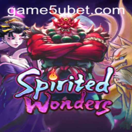 Discovering the Excitement of SpiritedWonders with 5ubet